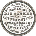 Joseph H. Merriam storecard,
c. 1859,
White metal