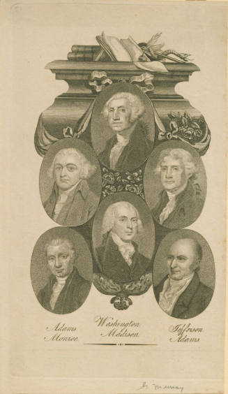 Washington, Adams, Jefferson, Madison, Monroe, Adams,
Gilbert Stuart (After),
David Edwin (Ma ...