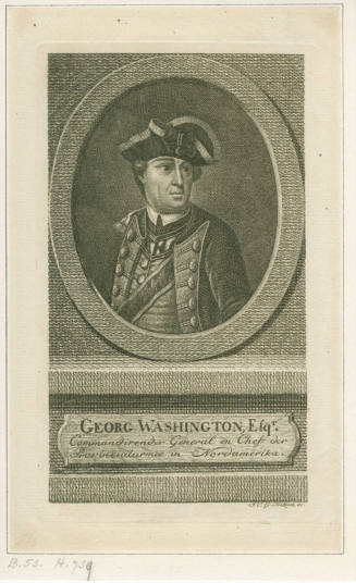 George Washington, Esqr. Commandirender General in Chf der Provinzialarmee in Nordmamerika,
Jo ...