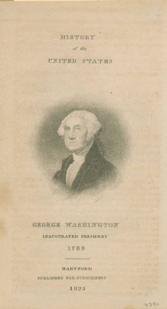 George Washington Inaugurated President 1789,
Gilbert Stuart (After),
Asaph Willard (Maker),
 ...