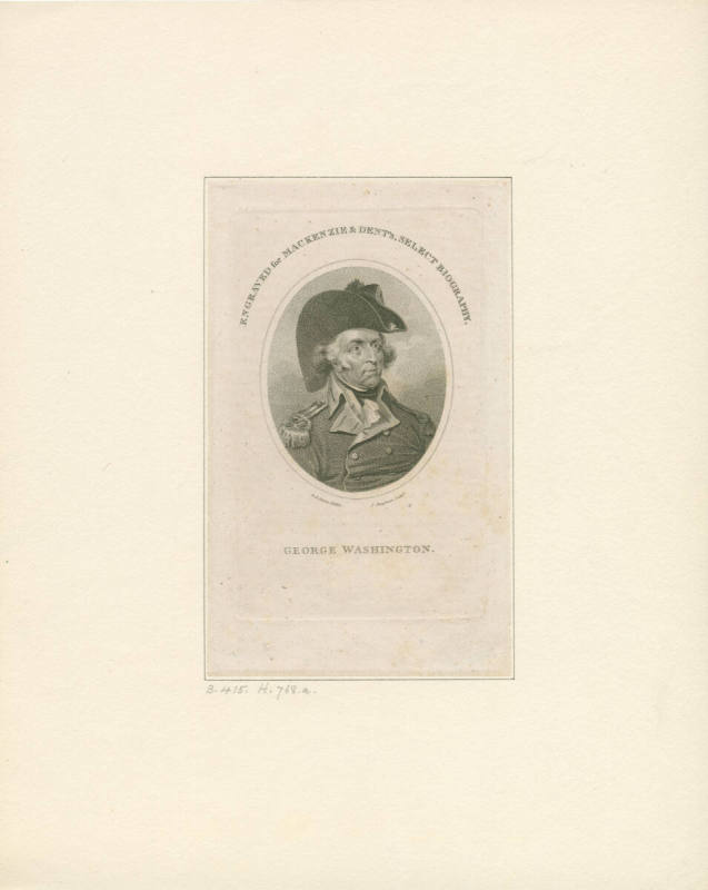 George Washington,
R. K. Porter (After), 
John Chapman (Maker), 
Mackenzie and Dent's (Publi ...