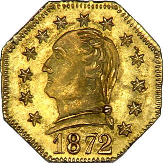 California Gold Token,
1872,
Gold